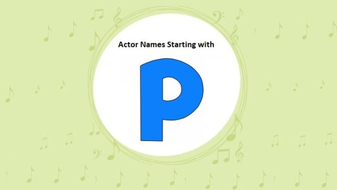 Bollywood Actors Names Starting with P