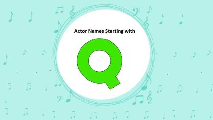 Bollywood Actors Names Starting with Q