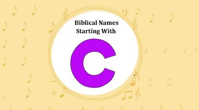 100+ Biblical (Bible) Baby Names That Start With C Biblical Names That Start With C