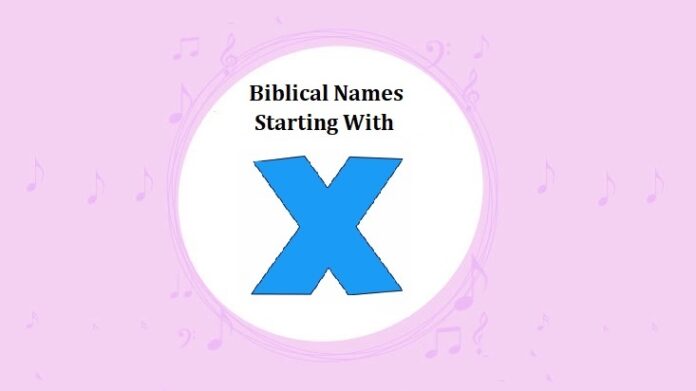 Biblical Names That Start With X