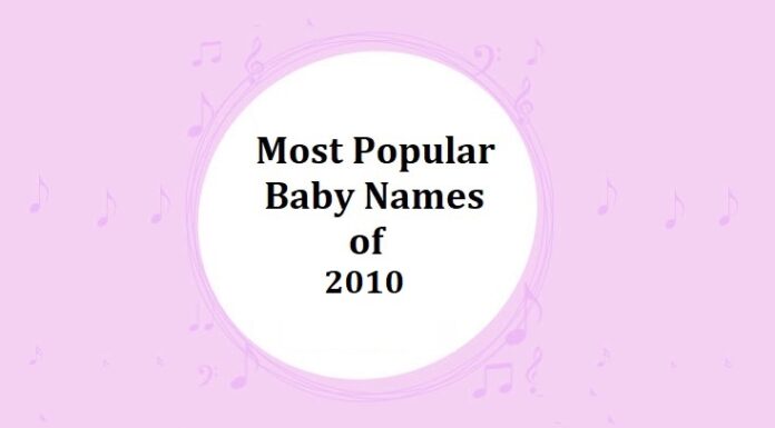100 Top & Most Popular Baby Names in the 2010s Popular Baby Names of 2010s