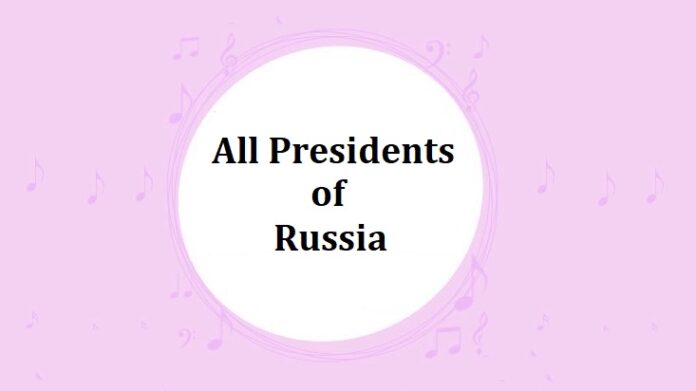 List of All Presidents of Russia