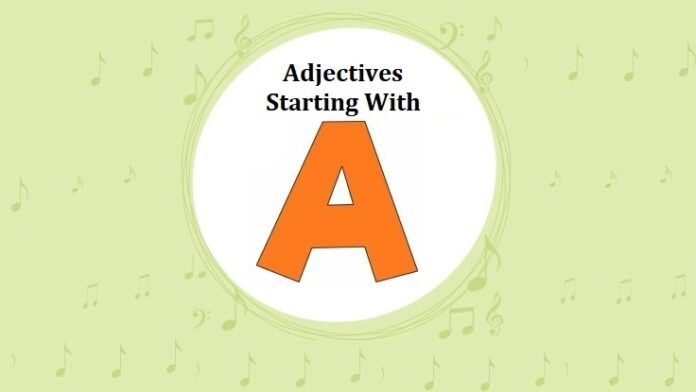 Adjectives Starting with A