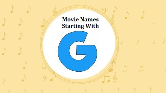 Bollywood Movie Names Starting With G