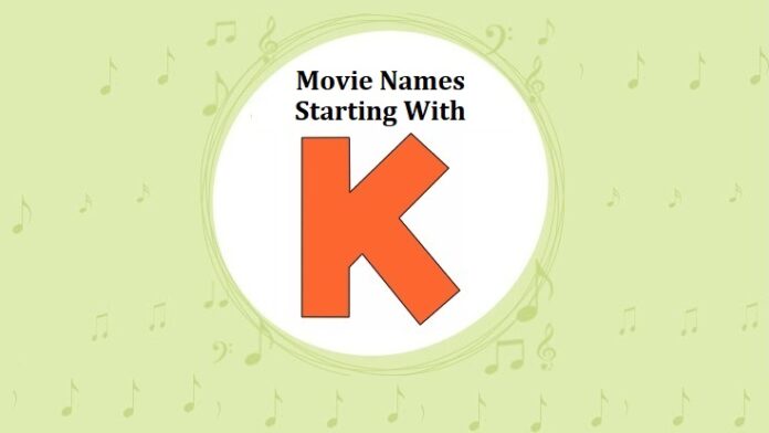 Bollywood Movie Names Starting With K