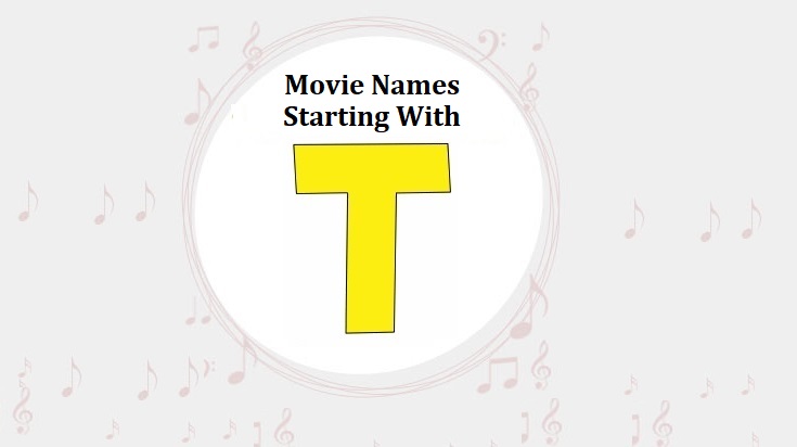Bollywood Movie Names Starting With T