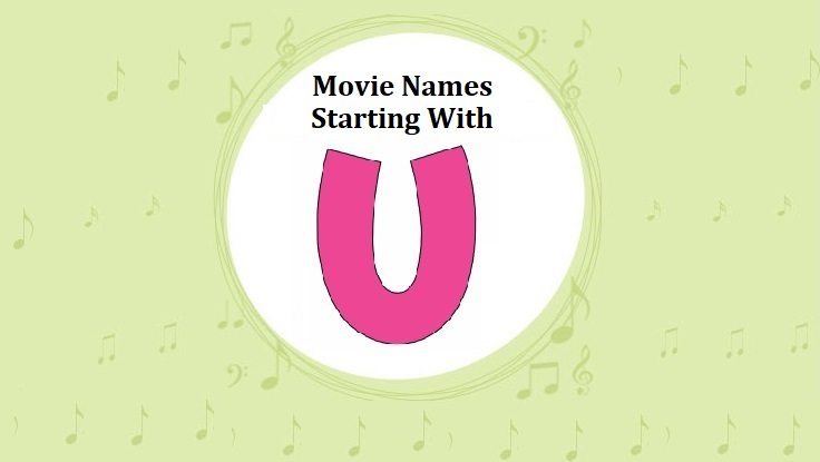 Bollywood Movie Names Starting With U