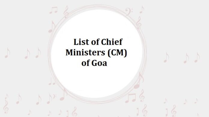 List of Chief Ministers (CM) of Goa