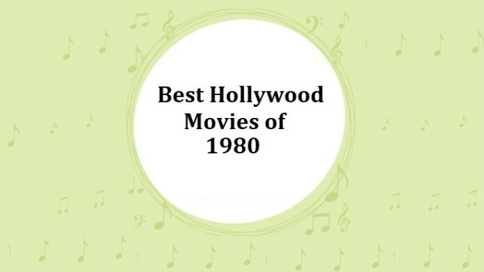 Best Hollywood Movies of 1980