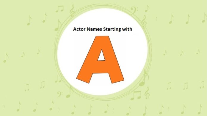 Hollywood Actors Names Starting with A