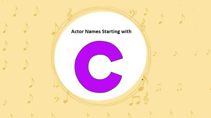 Hollywood Actors Names Starting with C