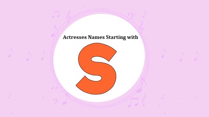 Hollywood Actresses Names Starting with S
