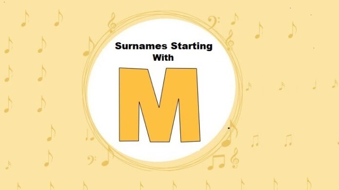 Surnames & Last Names Starting with M