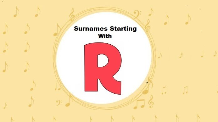 Surnames & Last Names Starting with R
