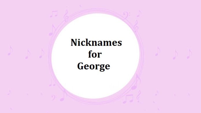Nicknames for George