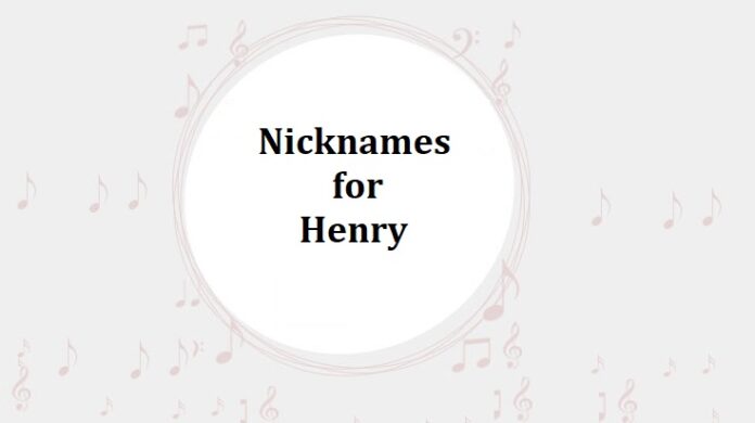 Nicknames for Henry