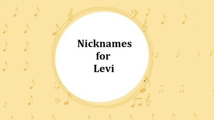 Nicknames for Levi