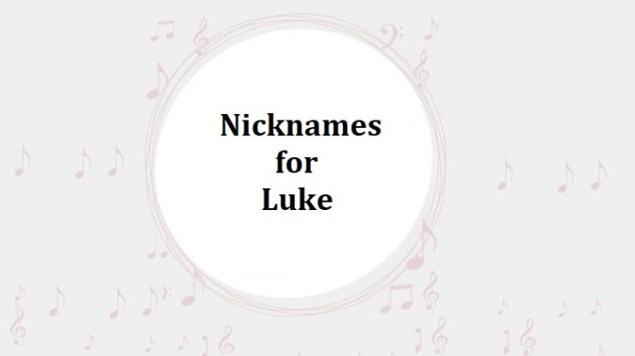 Nicknames for Luke