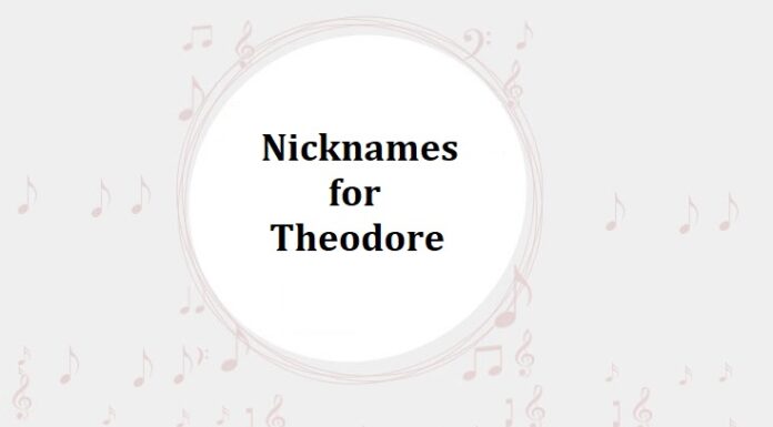 330+ Nicknames for Theodore Nicknames for Theodore