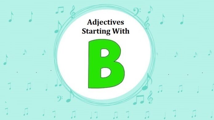 Adjectives Starting with B