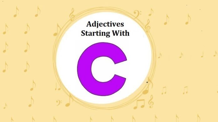 Adjectives Starting with C