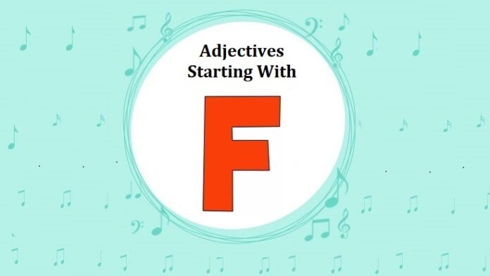 Adjectives Starting with F