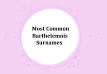 Most Common Barthelemois Last Names & Surnames