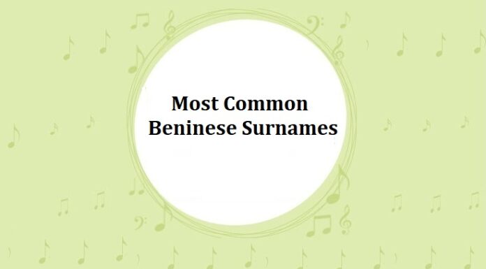 Benin Last Names & Surnames with Meanings Most Common Beninese Last Names & Surnames