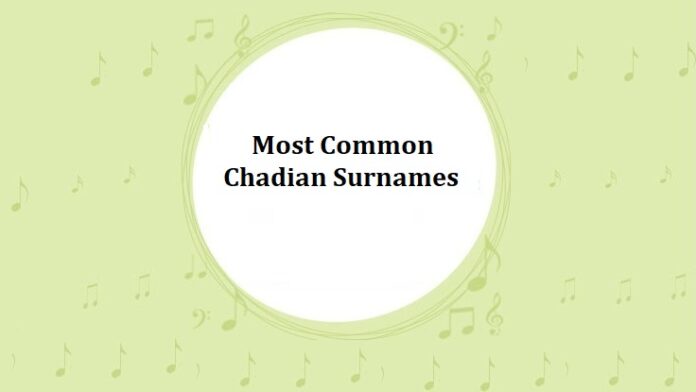 Most Common Chadian Last Names & Surnames