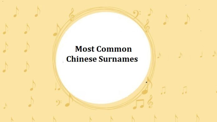 Most Common Chinese Last Names & Surnames