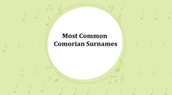 50+ Most Common Comorian Last Names & Surnames Most Common Comorian Last Names & Surnames