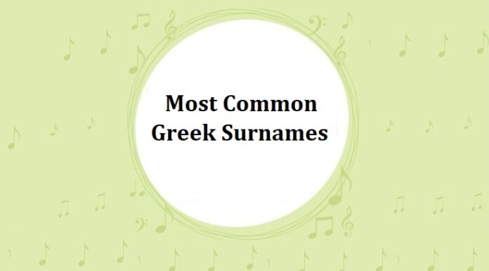 1000+ Most Common Greek Last Names & Surnames Most Common Greek Surnames