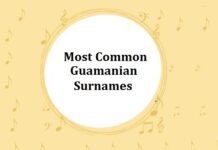 100+ Most Common Guamanian Last Names & Surnames Most Common Guamanian Surnames
