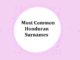 1000+ Most Common Honduran Last Names & Surnames Most Common Honduran Surnames