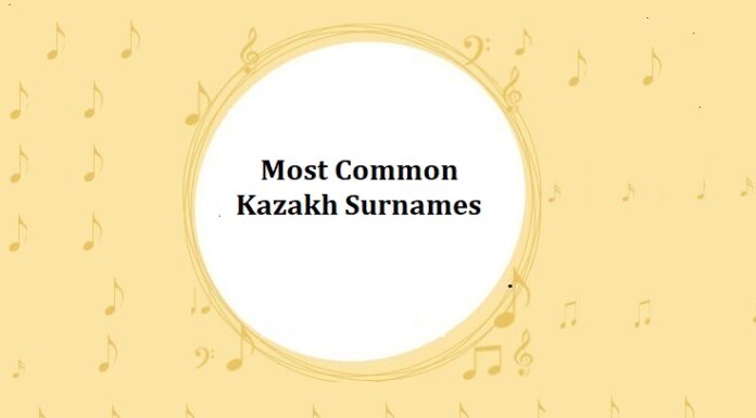 1000+ Most Common Kazakh Last Names & Surnames Most Common Kazakh Surnames