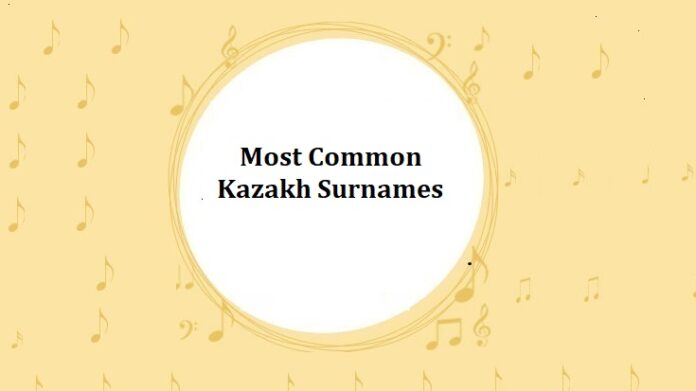 Most Common Kazakh Surnames