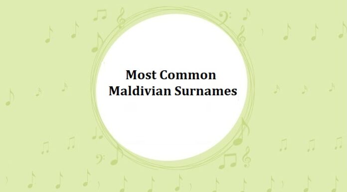 1000+ Most Common Maldivian Last Names & Surnames Most Common Maldivian Surnames