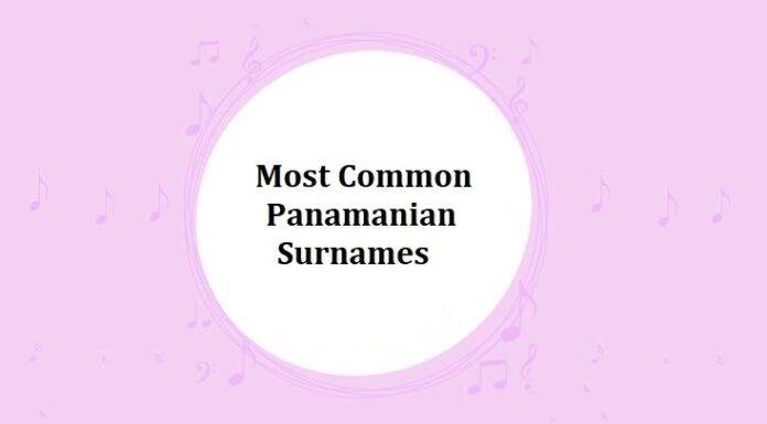 1000+ Most Common Panamanian Last Names & Surnames Most Common Panamanian Surnames