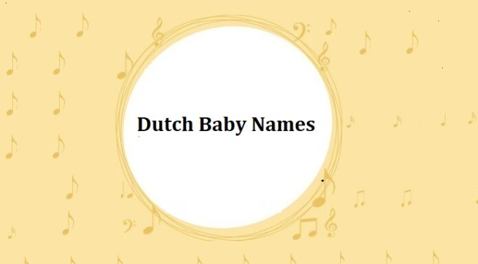 300 Top Dutch Baby Names with Meanings Dutch Baby Names with Meanings