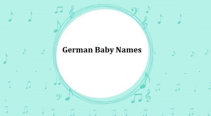 300 Top German Baby Names with Meanings German Baby Names with Meanings
