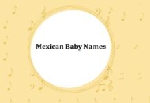300 Top Mexican Baby Names with Meanings Mexican Baby Names with Meanings