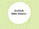 300 Top Scottish Baby Names with Meanings Scottish Baby Names With Meanings