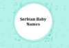 Serbian Baby Names With Meanings