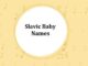300 Top Slavic Baby Names with Meanings Slavic Baby Names With Meanings