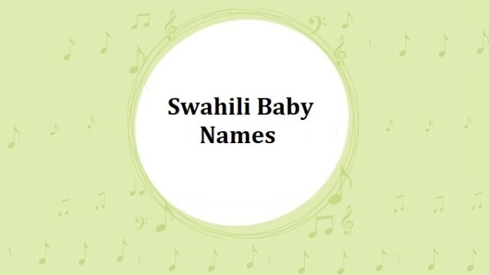 Swahili Baby Names With Meanings