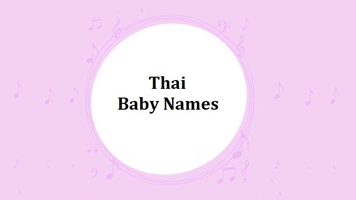 Thai Baby Names With Meanings