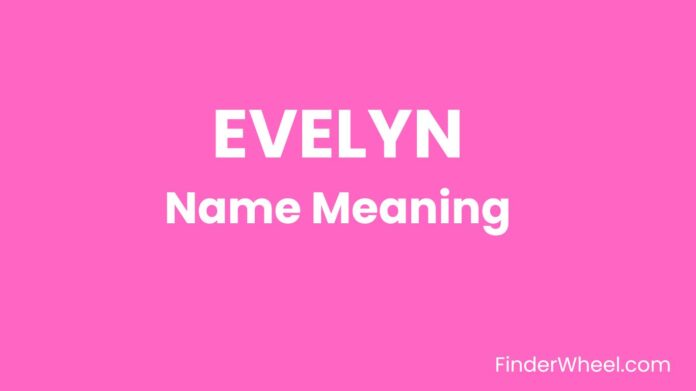 Evelyn Name Meaning
