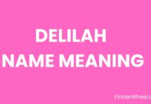 Delilah Name Meaning, Origin, Popularity and Nicknames Delilah Name Meaning