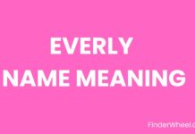 Everly Name Meaning, Origin, Popularity and Nicknames Everly Name Meaning