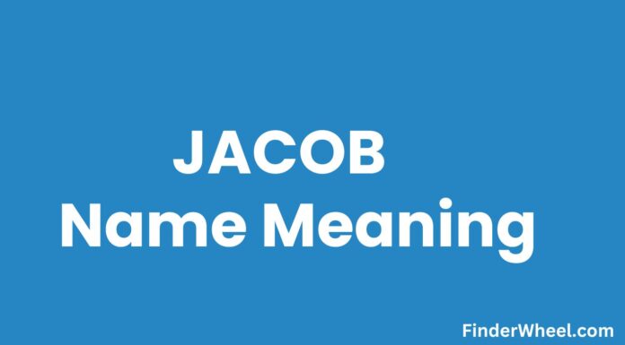 Jacob Name Meaning, Origin, Popularity and Nicknames Jacob Name Meaning